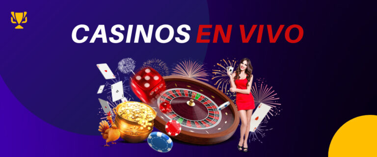 Casinos en vivo